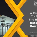 A Guide To Find The Best Hotel In Howrah